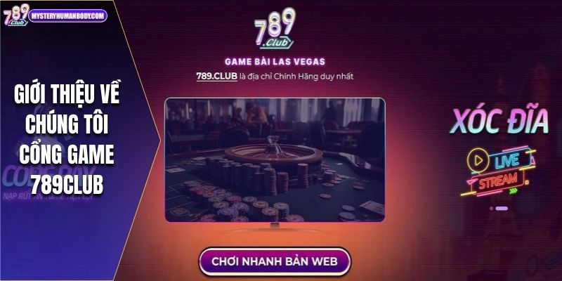 Giới thiệu về chúng tôi cổng game 789Club
